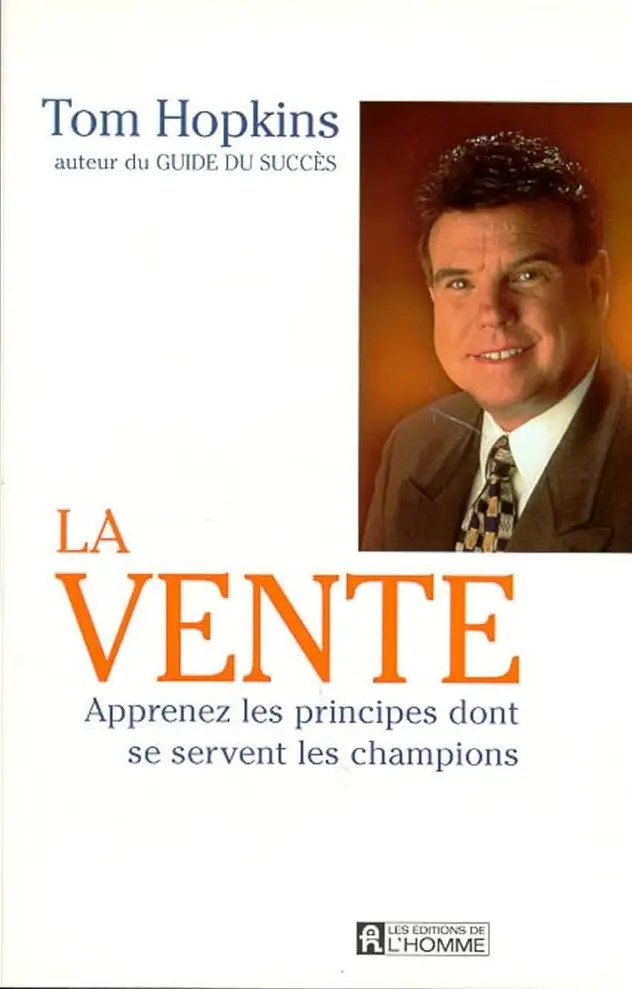 LA VENTE by Tom Hopkins (french)